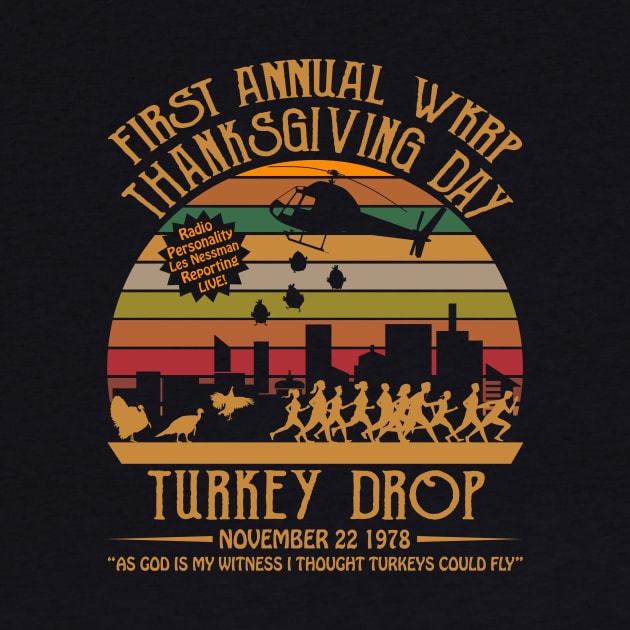 First Annual WKRP Thanksgiving Day Turkey Drop Vintage Retro T-Shirt WKRP in Cincinnati by WoowyStore
